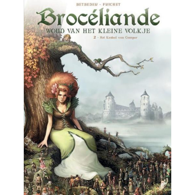 BROCELIANDE - WOUD VAN HET KLEIN VOLKJE SC 002 het kasteel van comper