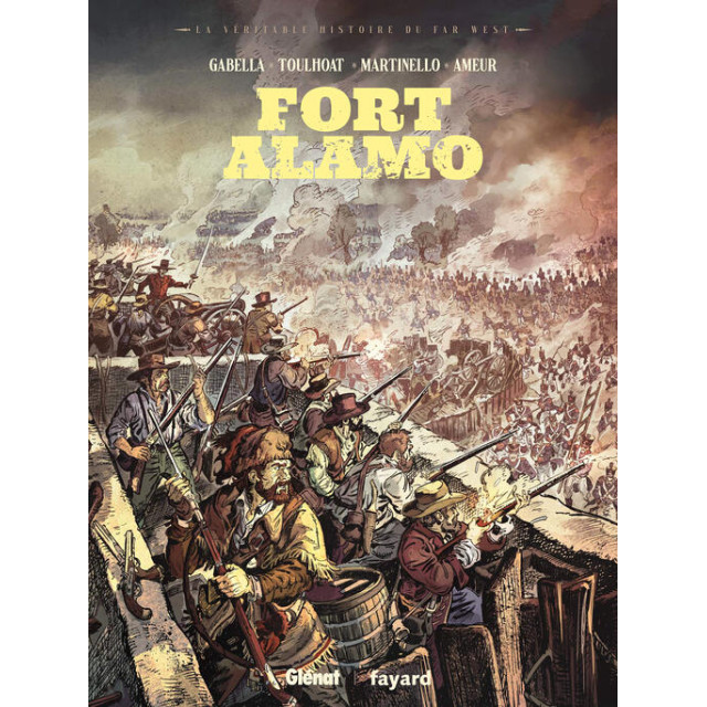 HET ECHTE VERHAAL VAN DE FAR WEST HC 007 fort alamo