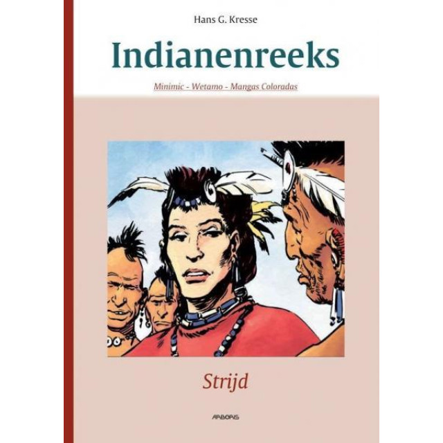 INDIANENREEKS - DE COMPLETE SERIE HC: Strijd