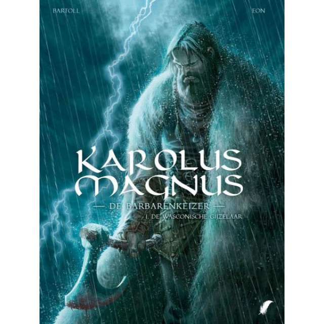 KAROLUS MAGNUS - DE BARBARENKEIZER HC 001 de wasconische gijzelaar