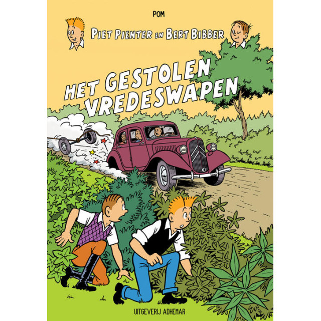 PIET PIENTER EN BERT BIBBER - DE HANDELSBLADJAREN SC 002 het gestolen vredeswapen